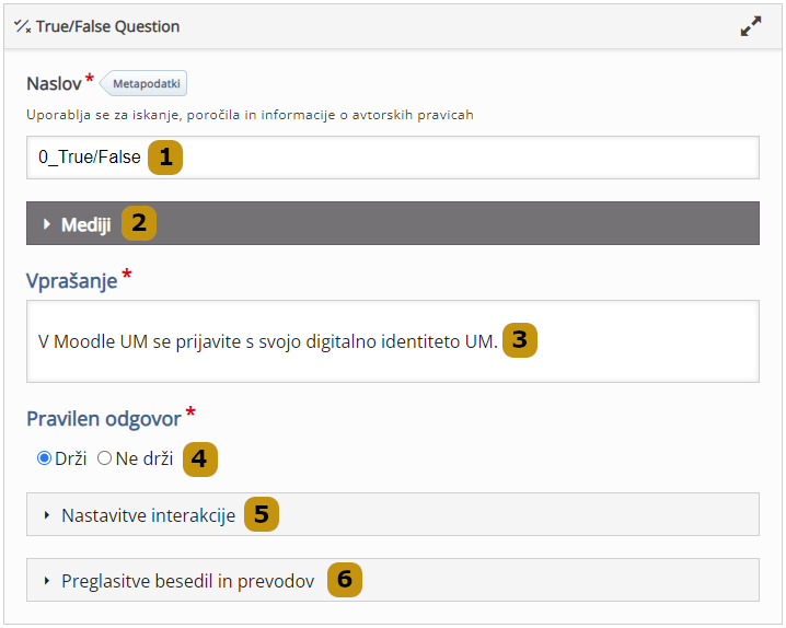 Možnosti nastavitev v aktivnosti True/False Question (slov. Drži/Ne drži)